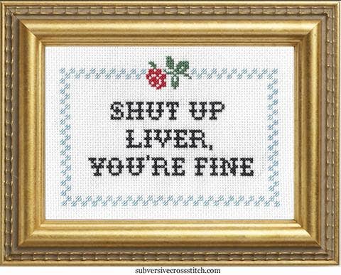 Shut Up Live You're Fine - Cross Stitch Kit