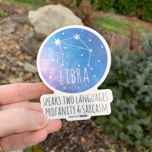 Libra - Speaks Two Languages Profanity and Sarcasm Sticker