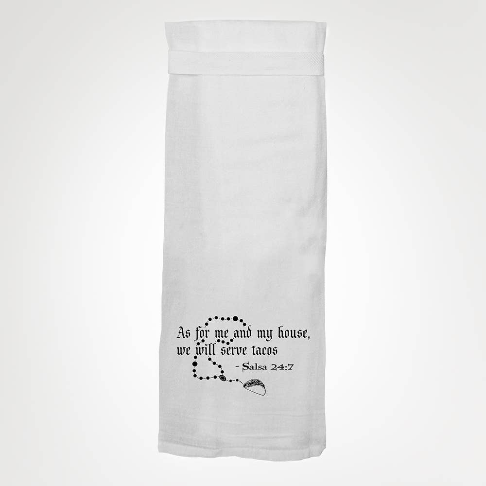 As For Me And My House We Will Serve Tacos Towel