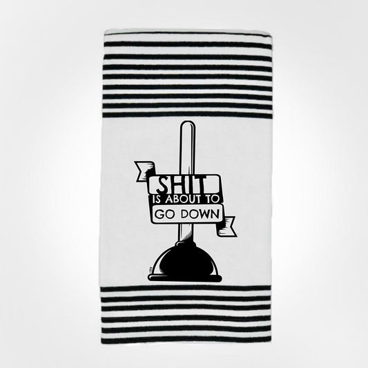 Shit is About To Go Down - Hang Tight Bathroom Towel