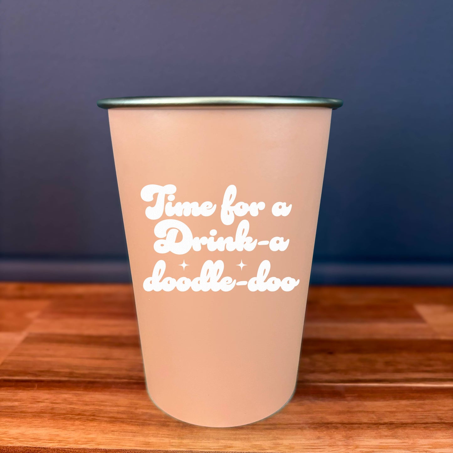 16oz Reusable Stainless Steel Cup - Time for a Drink-a-Doodle