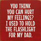 SAWDUST CITY - You Think You Can Hurt My Feelings?