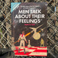 Men Talk About Their Feelings Postcard