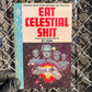 Eat Celestial Shit Postcard