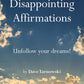 Disappointing Affirmations Book