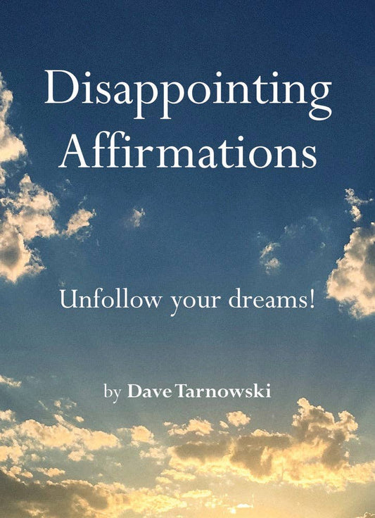 Disappointing Affirmations Book