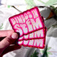 Bimbos in STEM Sparkle Sticker