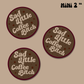 SAD LITTLE coffee BITCH MINI sticker