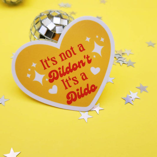 It's not a Dildon't dildo sticker