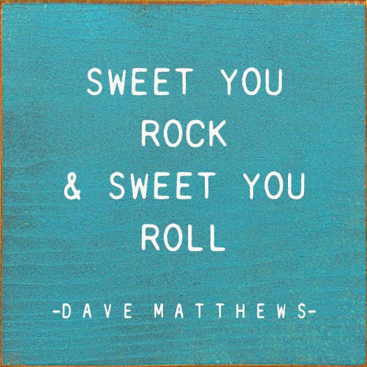 SAWDUST CITY - Sweet You Rock Sweet You Roll - Dave Matthews -
