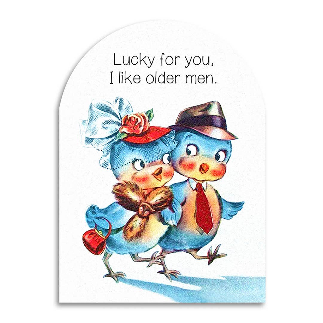 Bad Betty Greeting Co. - Lucky for You, I Like Older Men - Funny Birthday Card