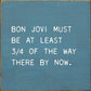 SAWDUST CITY - Bon Jovi Must Be At Least 3/4 Of The Way There By Now.