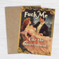 Fuck Me Like the Government - Greeting Card