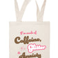 Made of Caffeine Glitter & Anxiety Canvas Tote Bag