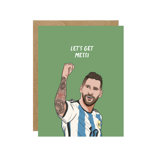 Let's Get Messi Greeting Card