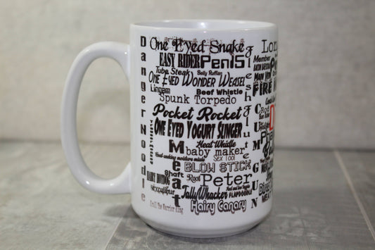 110 Different Ways to say Penis // 15 Oz. Ceramic Mug