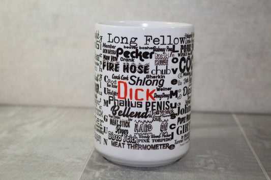 110 Different Ways to say Penis // 15 Oz. Ceramic Mug