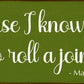 SAWDUST CITY - Of Course I Know How to Roll a Joint - Martha Stewart
