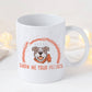 Show Me Your Pitties 11oz Coffee Mug