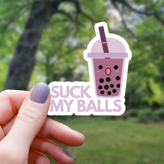 Suck My Balls Funny Boba Tea Sticker - 3"