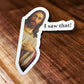 I Saw That Sticker,  Jesus Sticker
