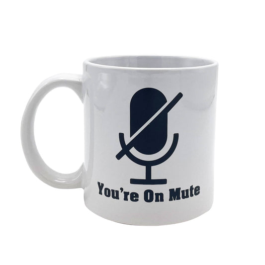 Giant You're On Mute Mug