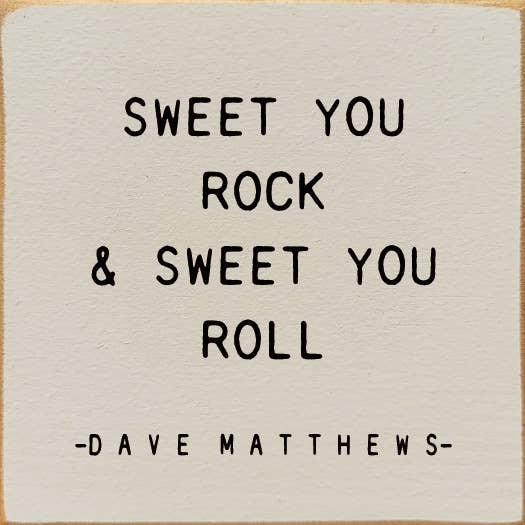 SAWDUST CITY - Sweet You Rock Sweet You Roll - Dave Matthews -