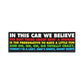 Shania Believes Bumper Sticker