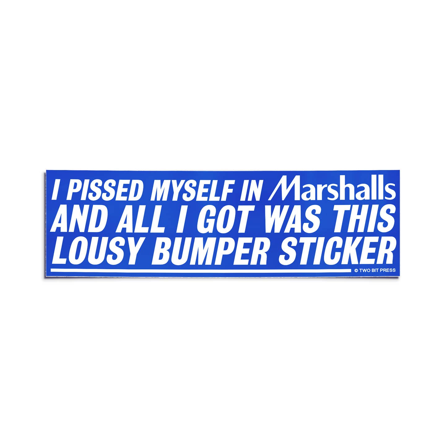 Pissed myself Bumper Sticker
