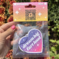 Dream Big Fart Loud Air Freshener - Lavender Scented
