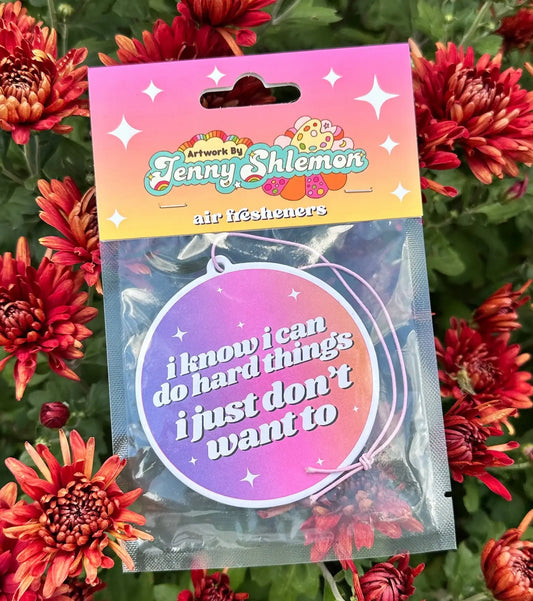 I Know I Can Do Hard Things Car Air Freshener - Lavender