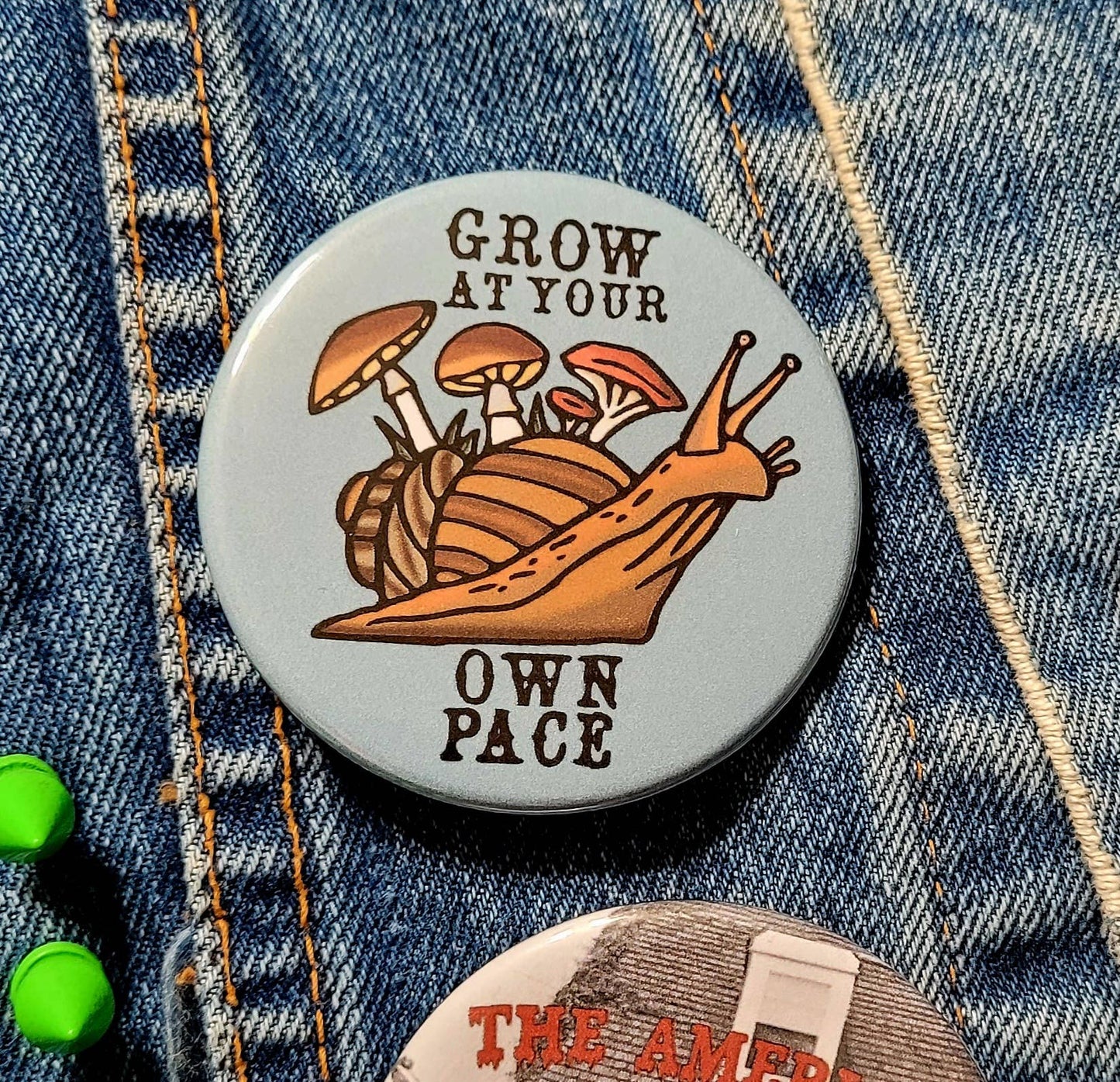 Femmearchist - Grow at Your Own Pace Two Inch Button