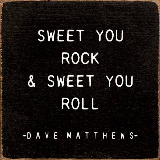 SAWDUST CITY - Sweet You Rock Sweet You Roll - Dave Matthews -