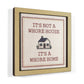 Bad Betty Greeting Co. - It's Not a Whore House. It's a Whore Home - Wooden Magnet