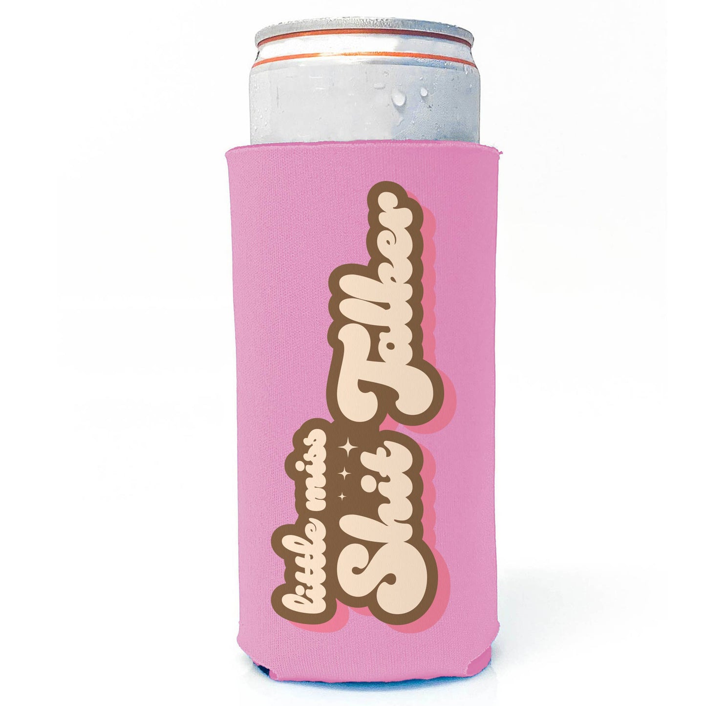 Little Miss Shit Talker - Funny Drink Koozie