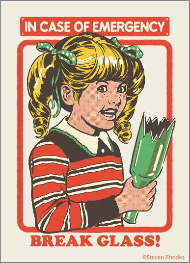 MAGNET: In Case of Emergency  Break Glass!