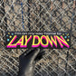 Paperback Paradise - I'm on My Way Home to Lay Down - bumper sticker