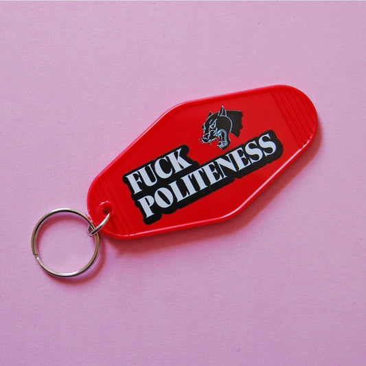 F%$# politeness keychain