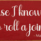 SAWDUST CITY - Of Course I Know How to Roll a Joint - Martha Stewart
