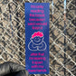 I Said I Would Finish It Bookmark