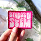 Bimbos in STEM Sparkle Sticker