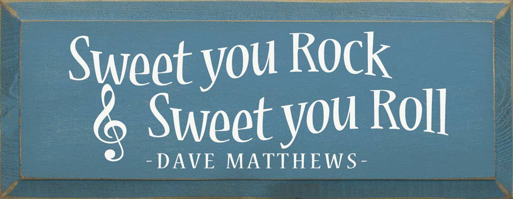 SAWDUST CITY - Sweet You Rock Sweet You Roll - Dave Matthews