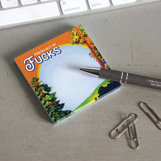 Fresh Out of Fucks - Sticky Note Pad