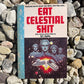 Eat Celestial Shit Postcard