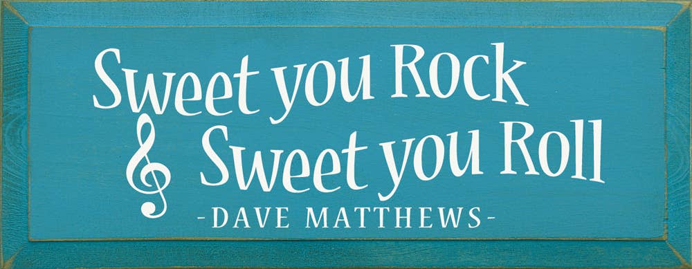 SAWDUST CITY - Sweet You Rock Sweet You Roll - Dave Matthews