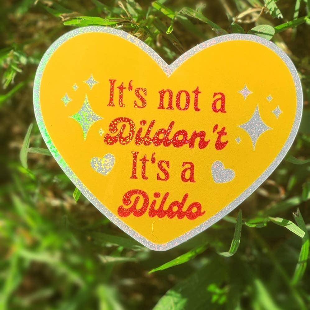 It's not a Dildon't dildo sticker