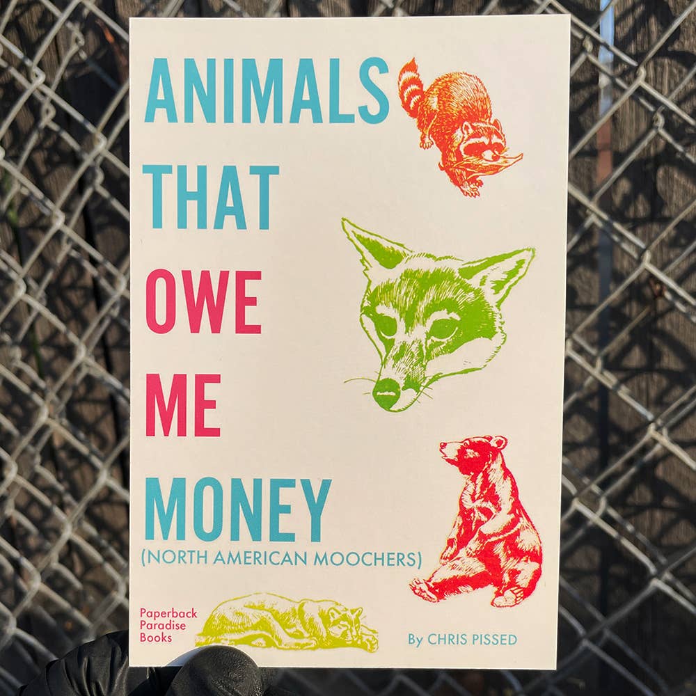 Animals That Owe Me Money Postcard
