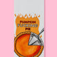 Pumpkin Fucking Pie kitchen towel