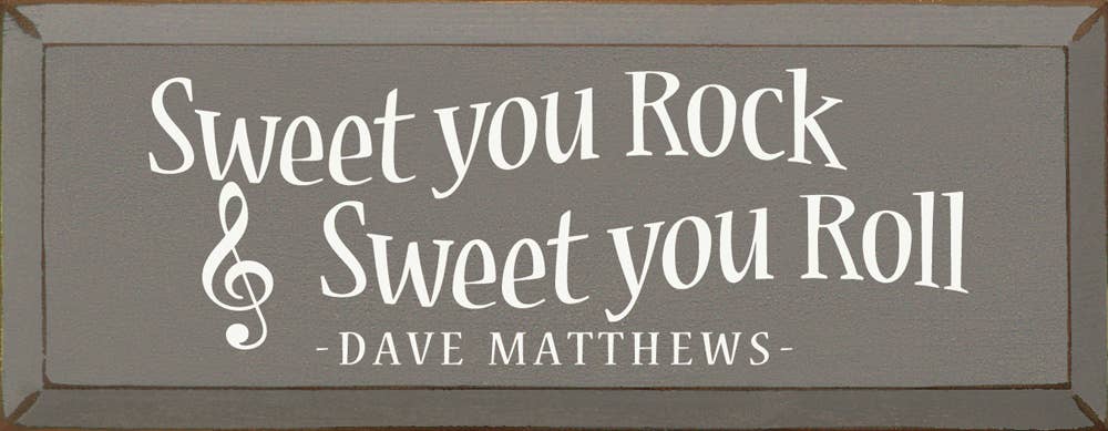 SAWDUST CITY - Sweet You Rock Sweet You Roll - Dave Matthews
