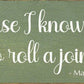 SAWDUST CITY - Of Course I Know How to Roll a Joint - Martha Stewart